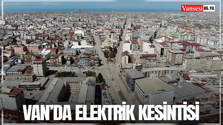 Van'da elektrik kesintisi