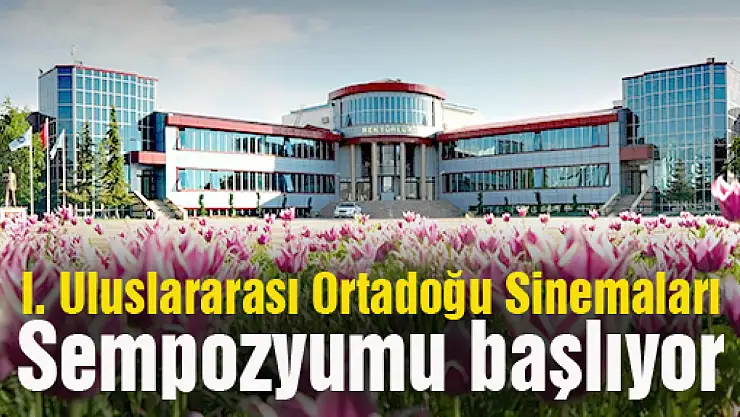 Van'da 'I. Uluslararası Ortadoğu Sinemaları Sempozyumu' başlıyor