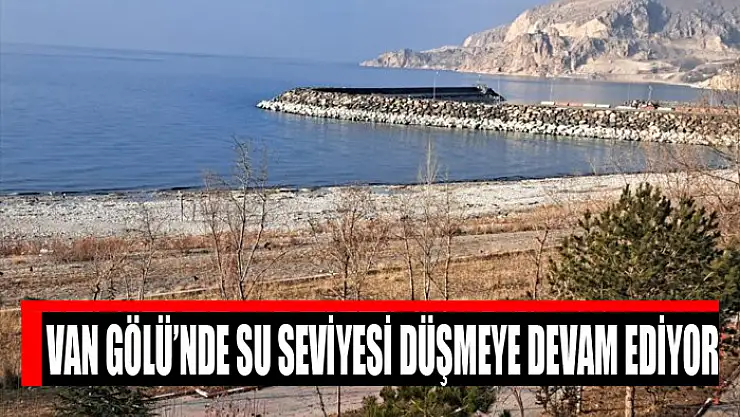 Van Gölü'nde su seviyesi düşmeye devam ediyor