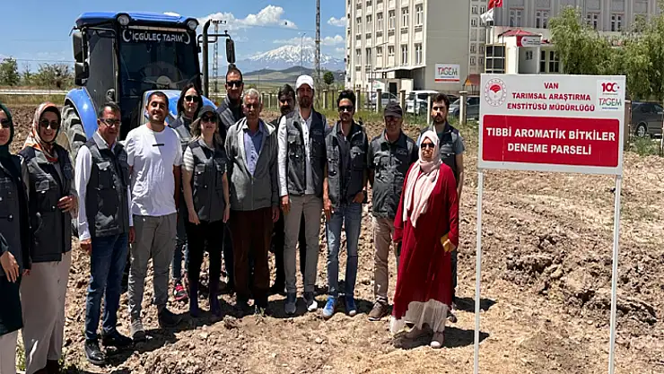 Van Tarımsal Araştırma Enstitüsü, tıbbi ve aromatik bitki çeşitlerinin ön adaptasyon denemelerini gerçekleştirdi