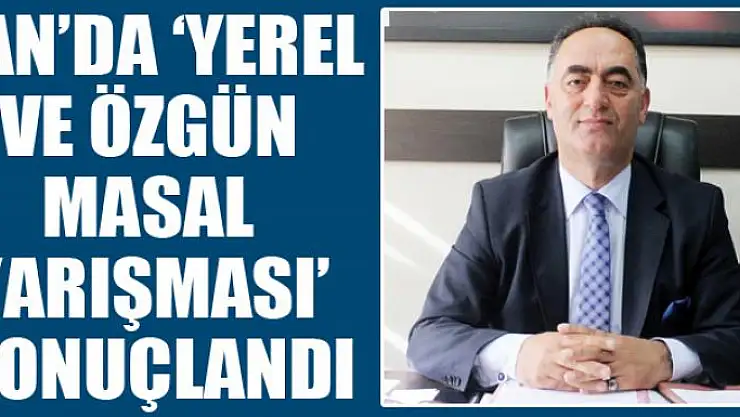Van'da 'Yerel ve Özgün Masal Yarışması' sonuçlandı