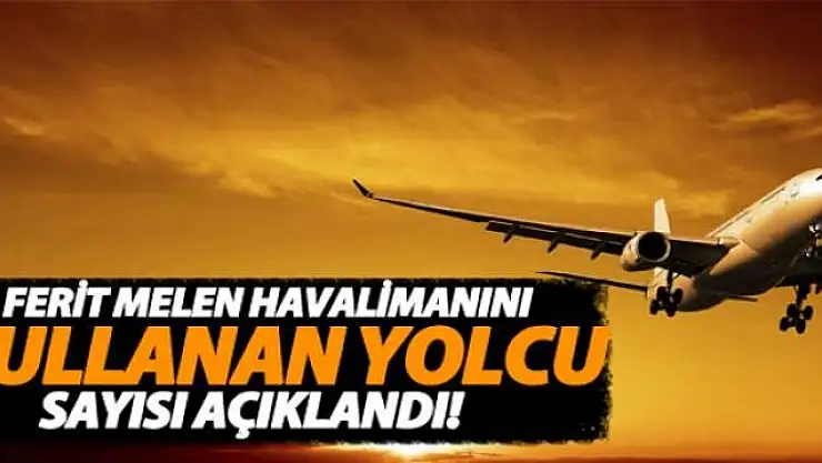 Havalimanı istatistikleri açıklandı
