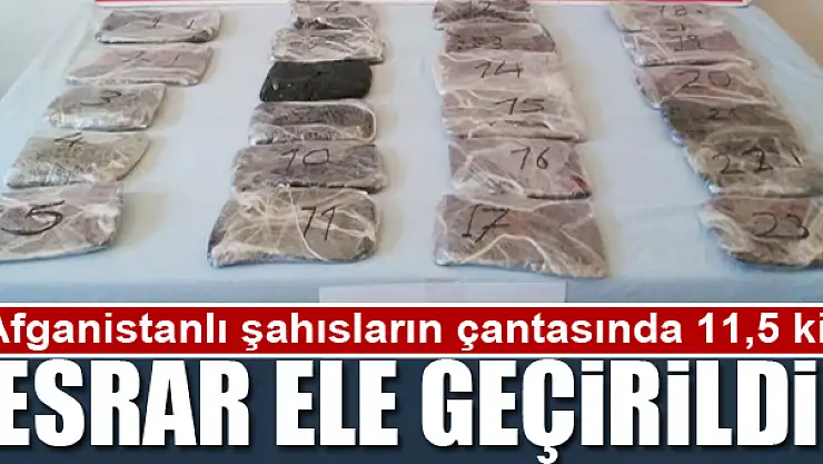 Afganistanlı şahısların çantasında 11,5 kilo esrar ele geçirildi
