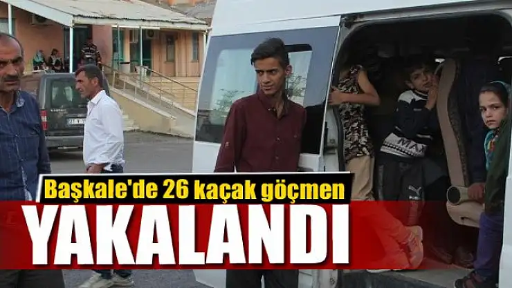 Başkale'de 26 kaçak göçmen yakalandı 