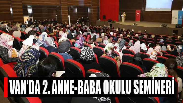 Van'da 2. Anne-Baba Okulu semineri