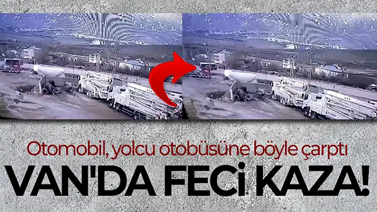 Van'da feci kaza! Otomobil, yolcu otobüsüne çarptı
