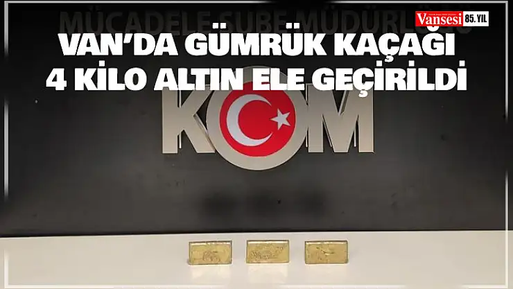 Van'da gümrük kaçağı 4 kilo altın ele geçirildi
