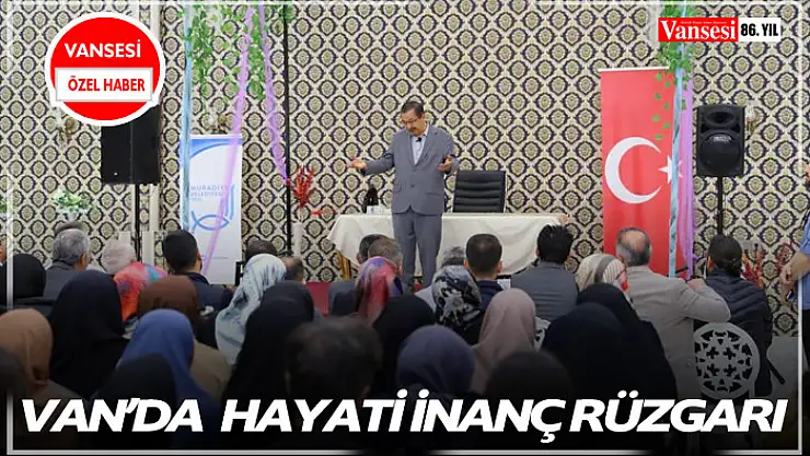 Van'da  Hayati İnanç rüzgarı