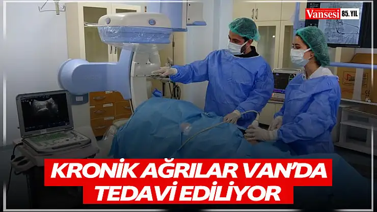 Van'da kronik ağrılar tedavi ediliyor