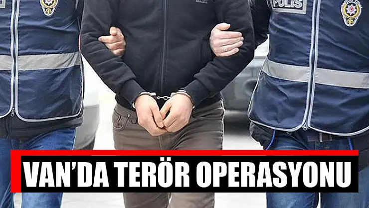 Van'da terör operasyonu