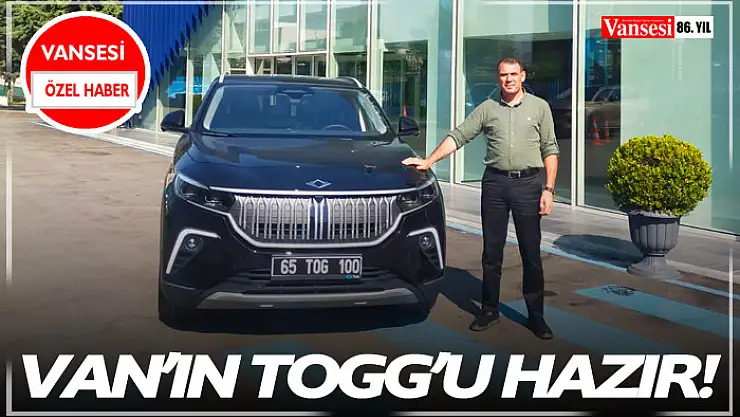 Van'ın TOGG'u hazır!g