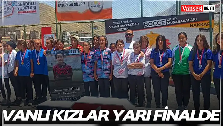 Vanlı kızlar yarı finalde