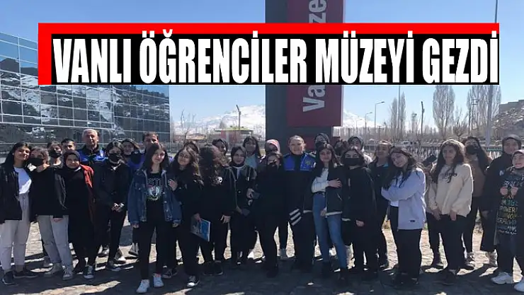 Vanlı öğrenciler müzeyi gezdi