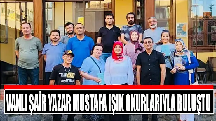Vanlı şair yazar Mustafa Işık okurlarıyla buluştu