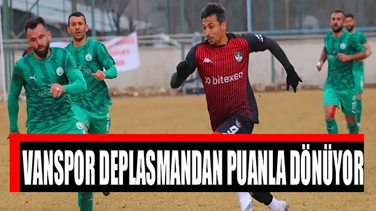 VANSPOR DEPLASMANDAN PUANLA DÖNÜYOR