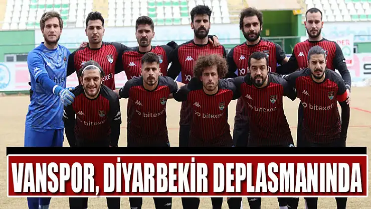 VANSPOR, DİYARBEKİR DEPLASMANINDA