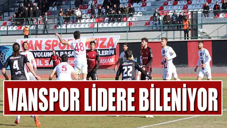 VANSPOR LİDERE BİLENİYOR