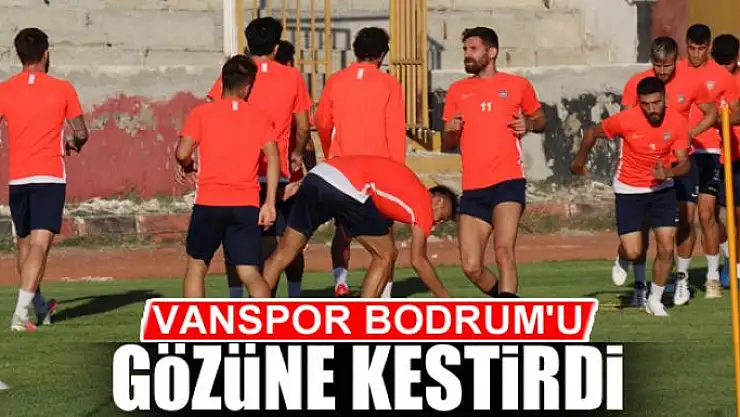 VANSPOR BODRUM'U GÖZÜNE KESTİRDİ