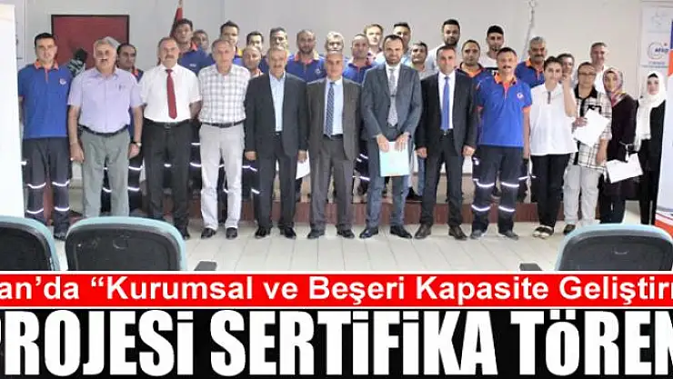 Van'da 'Kurumsal ve Beşeri Kapasite Geliştirme' projesi sertifika töreni