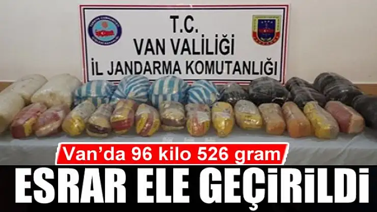 Van'da 96 kilo 526 gram esrar ele geçirildi 