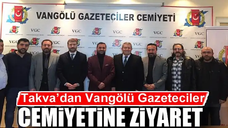 Necdet Takva'dan Vangölü Gazeteciler Cemiyetine ziyaret