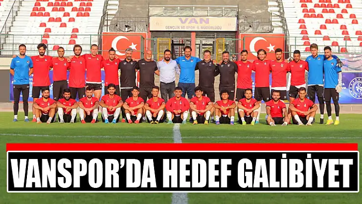 Vanspor'da hedef galibiyet