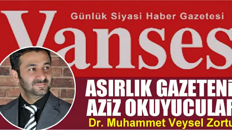 Asırlık gazetenin aziz okuyucuları