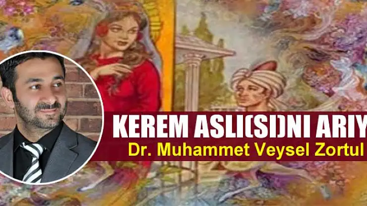 Kerem Aslı(sı)nı Arıyor