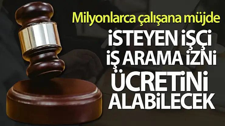 Yargıtay'dan flaş iş arama izni kararı