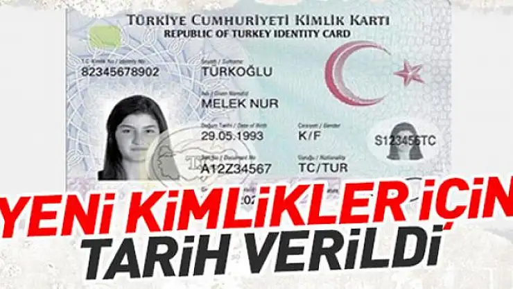 Yeni kimlikler ne zaman dağıtılacak?