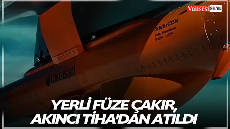 Yerli füze ÇAKIR, Akıncı TİHA'dan atıldı