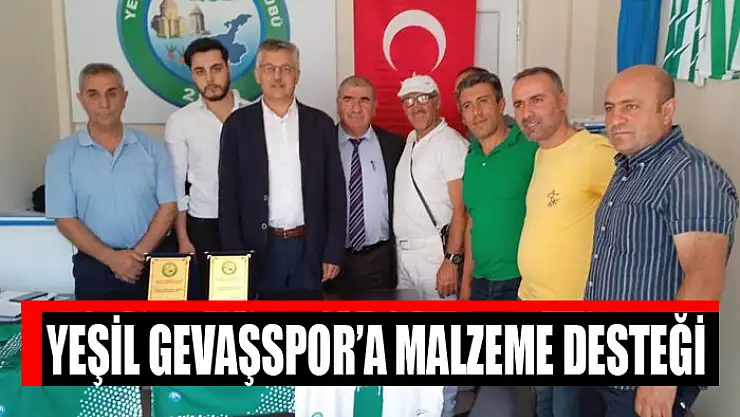 Yeşil Gevaşspor'a malzeme desteği
