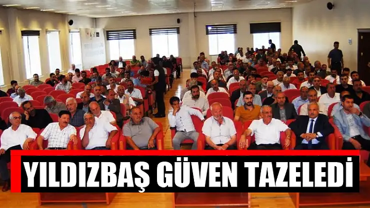 Yıldızbaş güven tazeledi