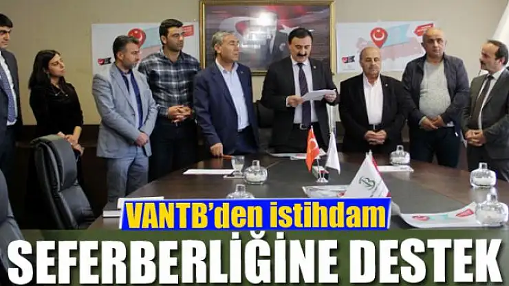 VANTB'den istihdam seferberliğine destek