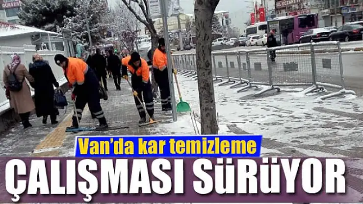 Van'da kar temizleme çalışması