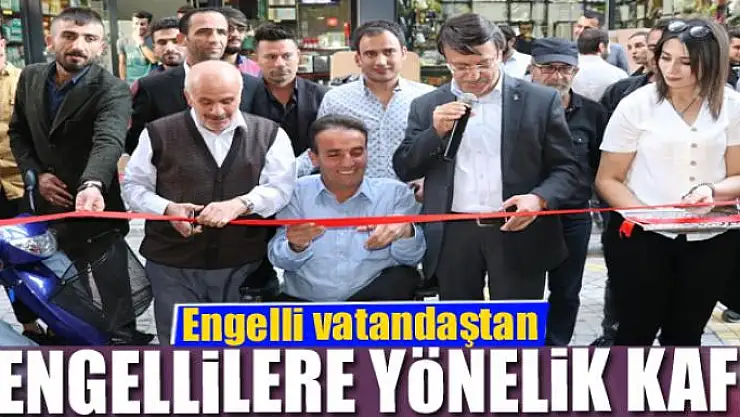 Engelli vatandaştan engellilere yönelik kafe