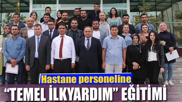 Hastane personeline 'temel ilkyardım' eğitimi