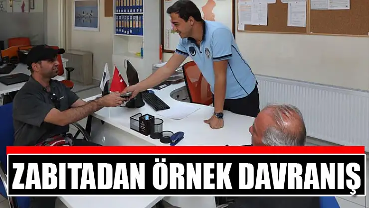 Zabıtadan örnek davranış