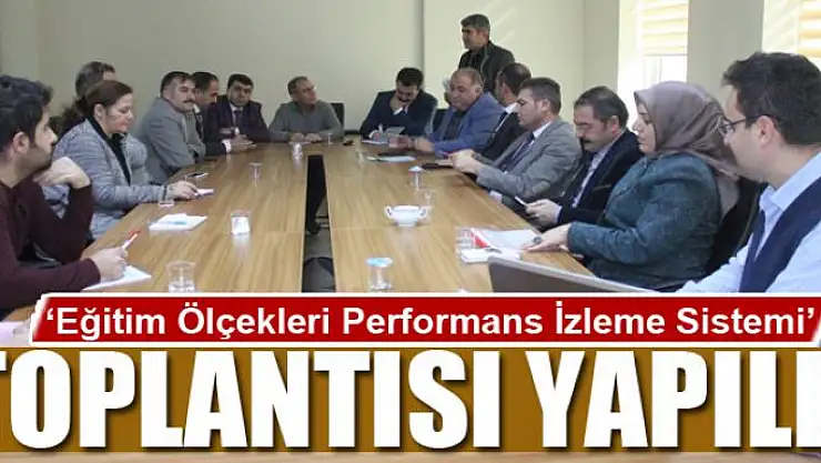 Van'da 'Eğitim Ölçekleri Performans İzleme Sistemi' projesi 
