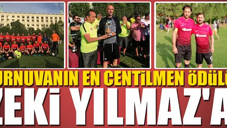 TURNUVANIN EN CENTİLMEN ÖDÜLÜ YILMAZ'A 