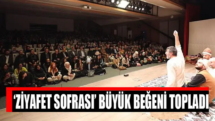 'Ziyafet Sofrası' büyük beğeni topladı