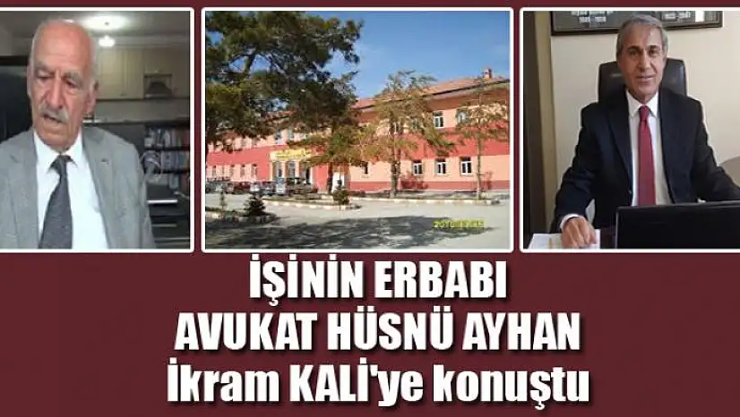 İşinin erbabı avukat Hüsnü Ayhan anlatıyor