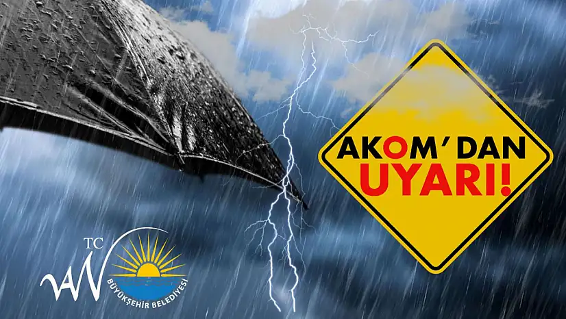 AKOM'dan bölgeye kuvvetli yağış uyarısı