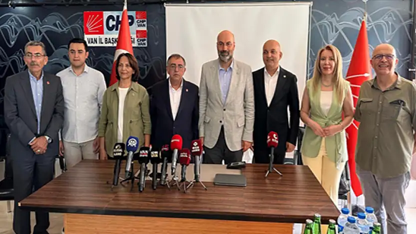 CHP'li Vekillerden Van'a çıkarma: Sorunlar raporlaştırılıp genel merkeze sunulacak