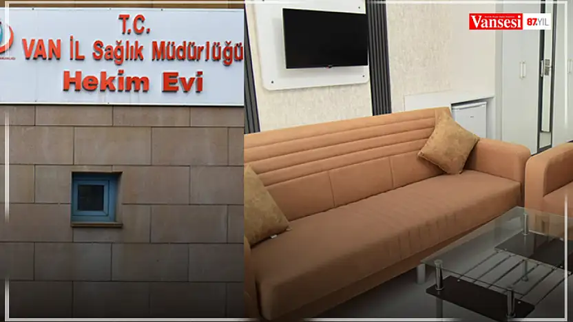Van hekim evi yenilenen yüzüyle hizmete açıldı