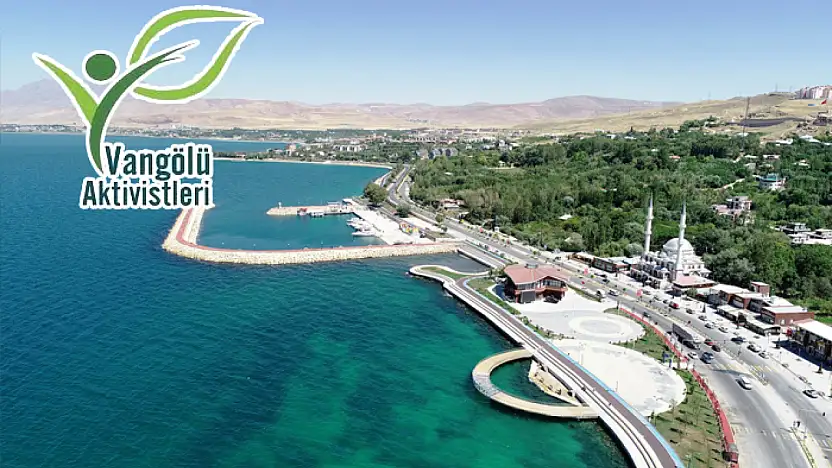 Vangölü Aktivistleri Derneği: Van Gölü Havzası'nda kamuya ait mülkiyetler satılmamalı