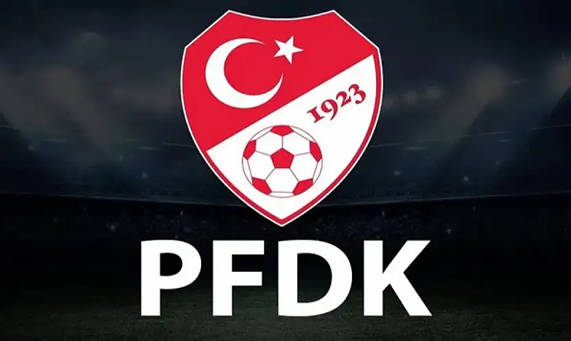 1. Lig'de hangi takımlar PFDK'ya sevk edildi?
