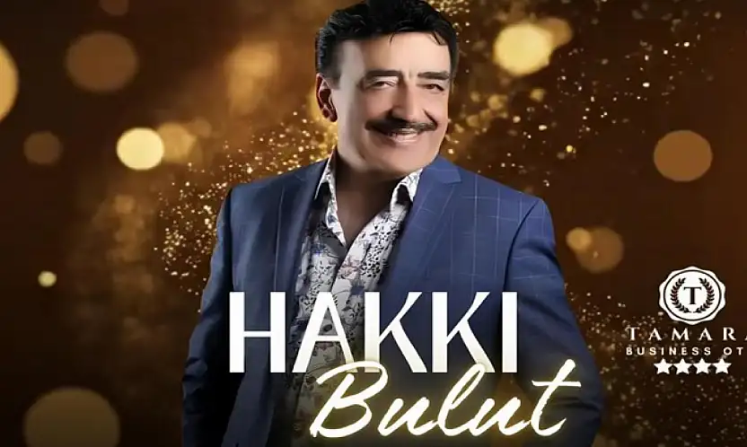 Arabesk müziğinin usta ismi Hakkı Bulut Van'da sevenleriyle buluşuyor