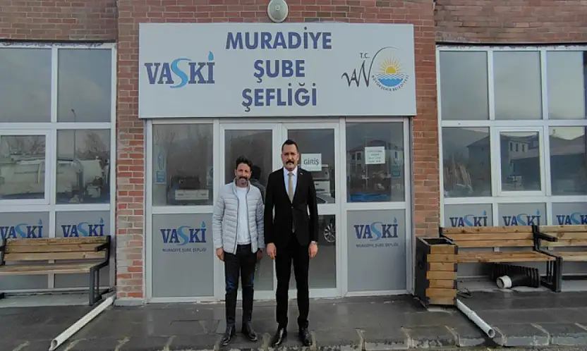 Türkmenoğlu'ndan VASKİ Muradiye Şube Şefliğine ziyaret
