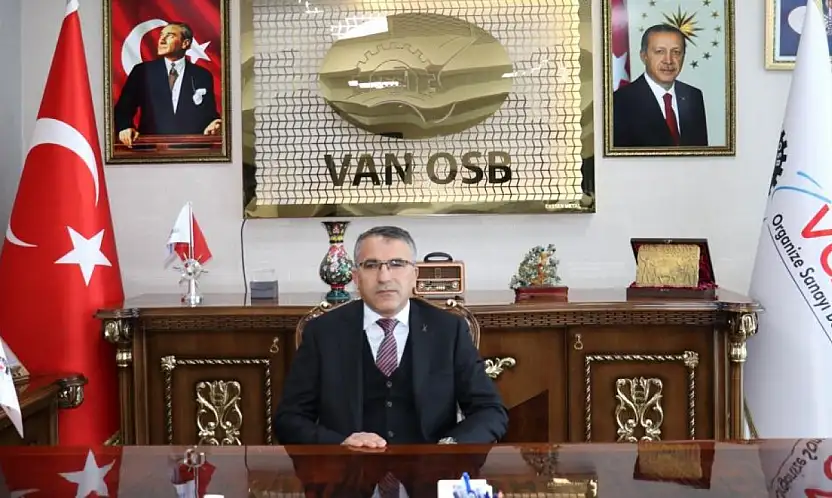 Van OSB Başkanı Memet Aslan: Yeni kalkınma seferberliği Van'dan başlatılmalıdır